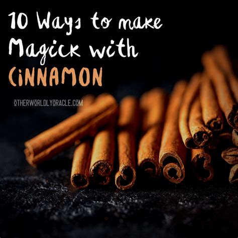 The Spiritual Significance of Cinnamon in Divination